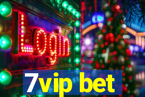 7vip bet